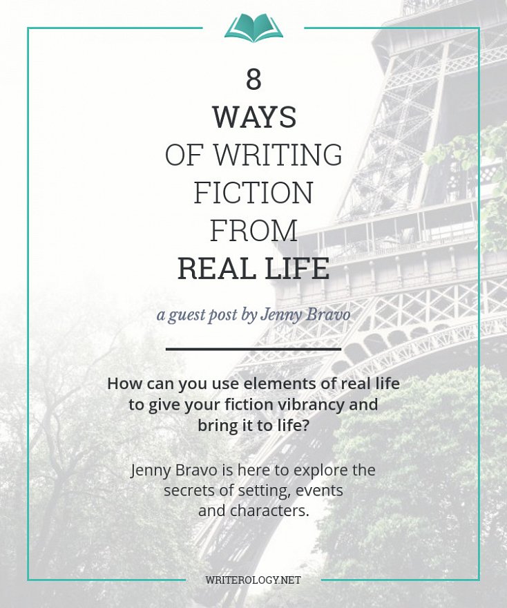 How can you use elements of real life to give your fiction vibrancy and bring it to life? Jenny Bravo is here to explore the secrets of setting, events and characters. | Writerology.net