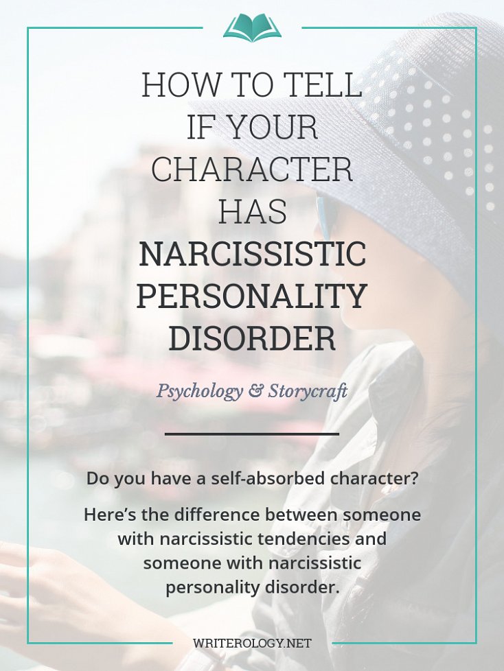 What are the characteristics of a narcissistic personality