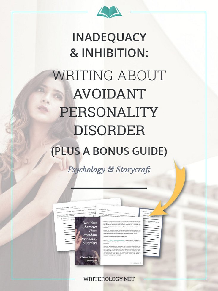 There's more to avoidant personality disorder than simply being shy and avoiding others. Today's Psychology & Storycraft article explores the diagnostic criteria from a writer's perspective. (Plus a downloadable 17 page workbook.) | Writerology.net