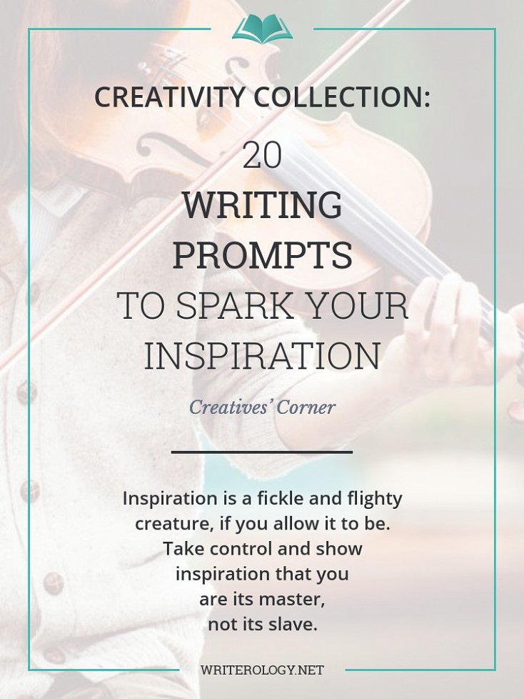 Inspiration is a fickle and flighty creature, if you allow it to be. Take control and show inspiration that you are its master, not its slave, using these 20 writing prompts. | Writerology.net