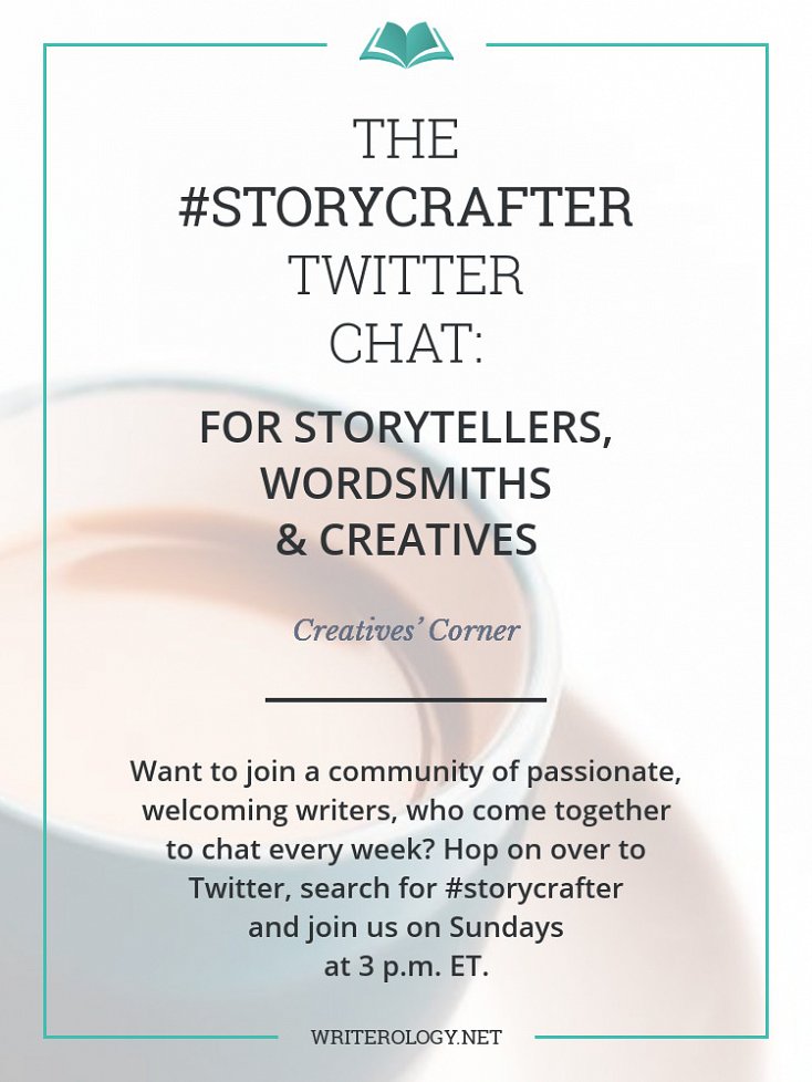 Join us every Sunday, 3 p.m. ET, for an hour of writerly chat and wordy shenanigans. Just search #storycrafter. | Writerology.net